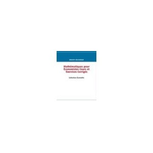Mathematiques Pour Economistes , Cours Et Exercices Corriges - Brahim Idelhakkar
