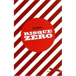 Zero risk - Pete Hautman