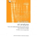 Algebre Et Analyse , Cours De Mathematiques De Premiere Annee Avec Exercices Corriges (2e Edition Revue Et Augmentee) - Stephan