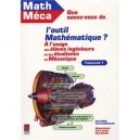 Math-meca , Que Savez-vous De L'outil Mathematique ? - Jean Fabre , Yves Plusquellec , Michel Agullo , Henri Blanc