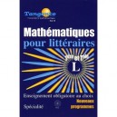 Mathematiques Pour Litteraires , 1ere Et Terminale L - Elisabeth Busser