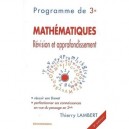 Mathematiques , Revision Et Approfondissement (3e Edition) - Thierry Lambert