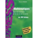 Mathematiques Pour Les Sciences De La Vie Et De La Sante En 30 Fiches - Daniel Fredon
