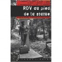 Rdv Au Pied De La Statue - Collectif
