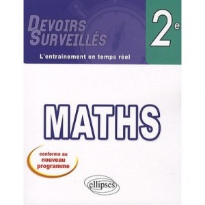 Devoirs Surveilles, Mathematiques , 2nde - David Azuelos