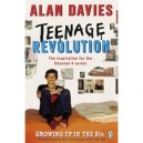 Teenage Revolution , The Inspiration For The Channel 4 Series - Alan Davies