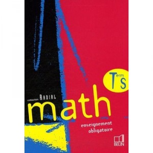 Mathematiques , Terminale S , Enseignement Obligatoire , Livre De L'eleve (edition 2006) - Nouvet , Bertrand , Ance
