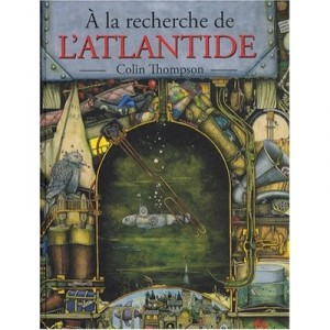 A La Recherche De L'atlantide - Colin Thompson