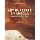 Art Rupestre En Angola , Province De Namibe - Manuel Gutierrez
