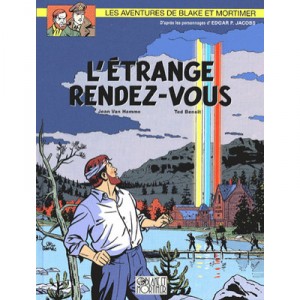 Blake Et Mortimer T.15 , L'etrange Rendez-vous - Jean Van Hamme , Ted Benoit