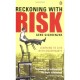 Reckoning With Risk: Learning To Live With Uncertainty - Gigerenzer Gerd