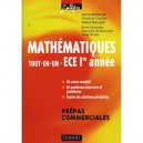 Mathematiques Tout-en-un Ece 1re Annee , Cours Et Exercices Corriges - Collectif