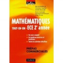 Mathematiques Tout-en-un Ece 2e Annee , Cours Et Exercices Corriges - Christian Gautier