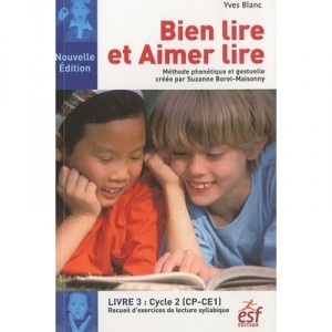Bien Lire Et Aimer Lire T.3 , Cycle 2 , Cp/ce1 - Yves Blanc