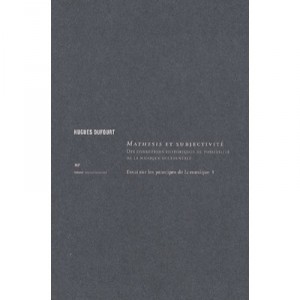 Mathesis Et Subjectivite - Hugues Dufourt