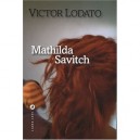 Mathilda Savitch - Victor Lodato