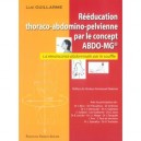 Reeducation Thoraco-abdomino Pelvienne Par Le Concept Abdo-mg , La Renaissance Abdominale Par Le Souffle - Luc Guillarme
