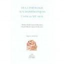 De La Theologie Aux Mathematiques : L'infini Au Xvi Siecle - Joel Biard , Jean Celeyrette