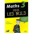 Maths Pour Les Nuls , 3eme - Yann Gelebart