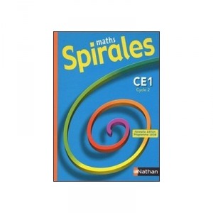 Spirales, Maths , Ce1 , Cycle 2 , Fichier De L'eleve (edition 2009) - Pierre Colin