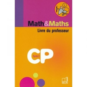 Maths Et Maths Cp Livre Du Prof 2005 - Champeyrache Stoecle