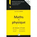 Maths Et Physique: 40 Themes D'etudes: Electronique, Thermodynamique, Mecanique, Electromagnetisme - Grecias , Migeon