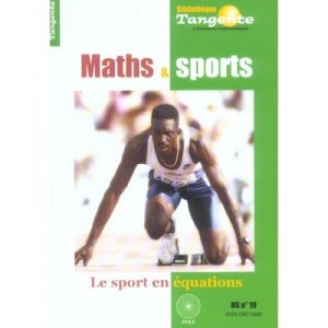 Maths Et Sports , Le Sport En Equations - Collectif