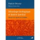 Decodage Biologique Et Destin Familial , Changer Son Regard Sur La Maladie(2e Edition) - Patrick Obissier , Christian Fleche