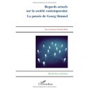 Regards Actuels Sur La Societe Contemporaine , La Pensee De Georg Simmel - Isabelle Barth