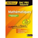 Memo Reflexe T.12, Mathematiques , Bac Pro Industriel (edition 2009) - Paul Couture