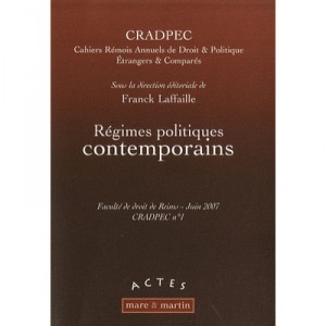 Cradpec T.1 , Regimes Politiques Contemporains (edition 2007) - Franck Lafaille