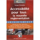 Accessibilite Pour Tous : La Nouvelle Reglementation - Soraya Kompany