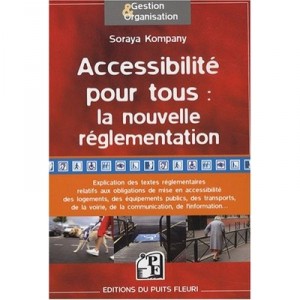 Accessibility for all: the new rules - Soraya Kompany