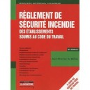 Reglement De Securite Incendie - Jean-charles Du Bellay