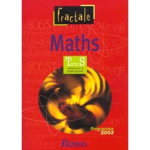 Maths Terminale S , Enseignement De Specialite Fractale , Edition 2002 - Guy Bontemps