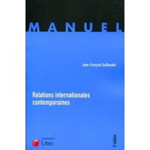 Contemporary International Relations (3rd Edition) - Jean-francois Guilhaudis