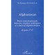 Afghanistan , Droit Constitutionnel Histoire Regimes Politique Et Relations Diplomatiques Depuis 1747 - Ramazan Bachardoust