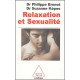 Relaxation Et Sexualite - Philippe Brenot , Suzanne Kepes