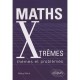 Maths Xtremes , Themes Et Problemes - Michel Wirth