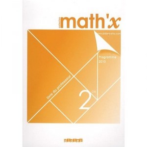 Math'x 2e - Livre Du Professeur - Edition 2010 - Chesne-j-f