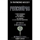 Rencontres - Raymond Moody