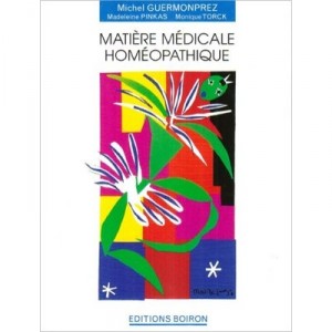 Matiere Medicale Homeopathique - Michel Guermonprez