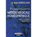 Matiere Medicale Homeopathique , Pour La Pratique Quotidienne - Alain Horvilleur