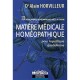 Matiere Medicale Homeopathique , Pour La Pratique Quotidienne - Alain Horvilleur