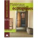 Materiaux Ecologiques , Pour Une Deco Plus Saine - Marie-pierre Dubois Petroff