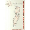 Matieres Textuelles Sur Support Numerique - Alexandra Saemmer