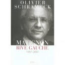Matignon Rive Gauche , 1997-2001 - Olivier Schrameck