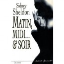 Matin, Midi Et Soir - Sidney Sheldon