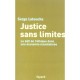 Justice Sans Limites - Serge Latouche