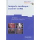 Imagerie Cardiaque : Scanner Et Irm - Olivier Vignaux